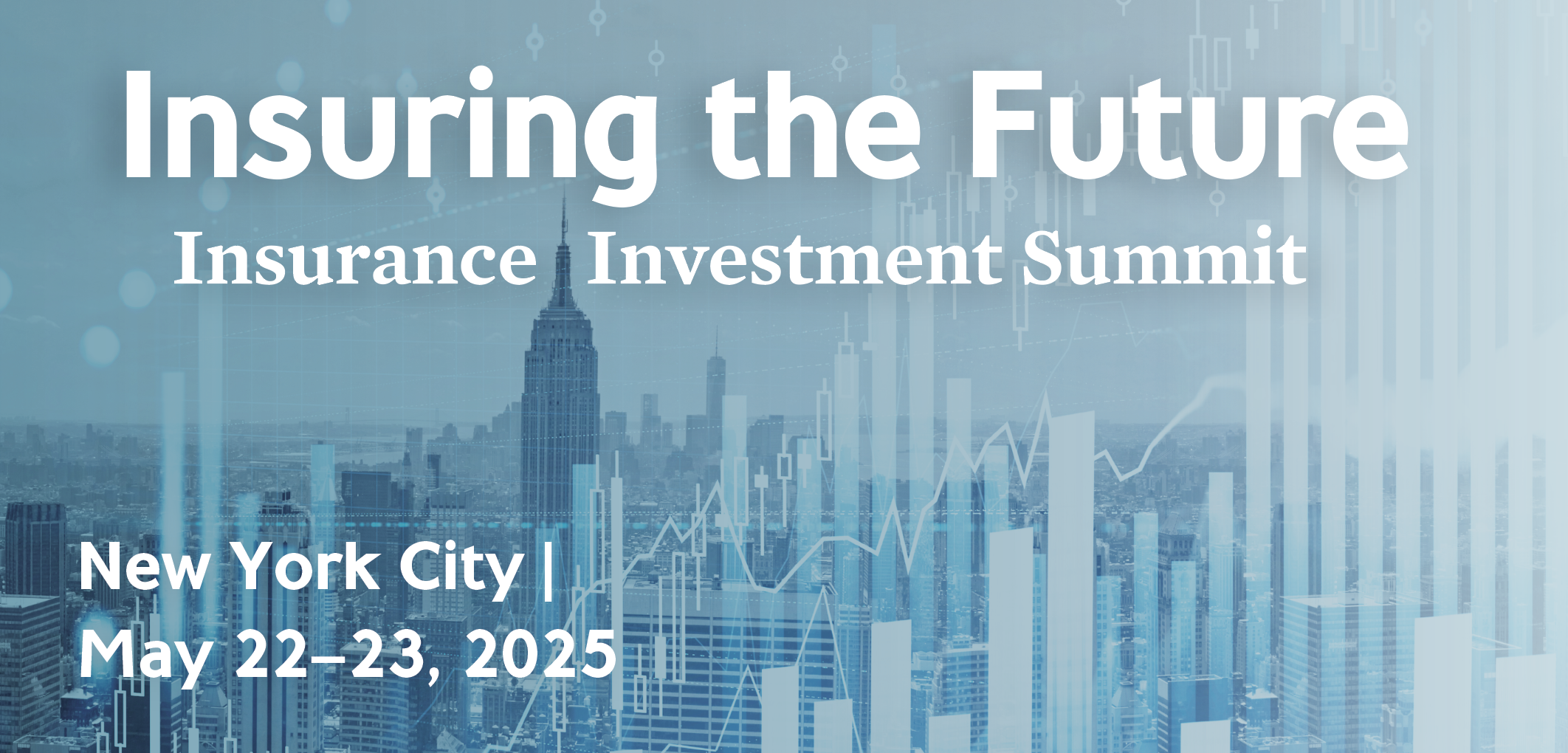 Insuring the Future: Insurance Investment Summit