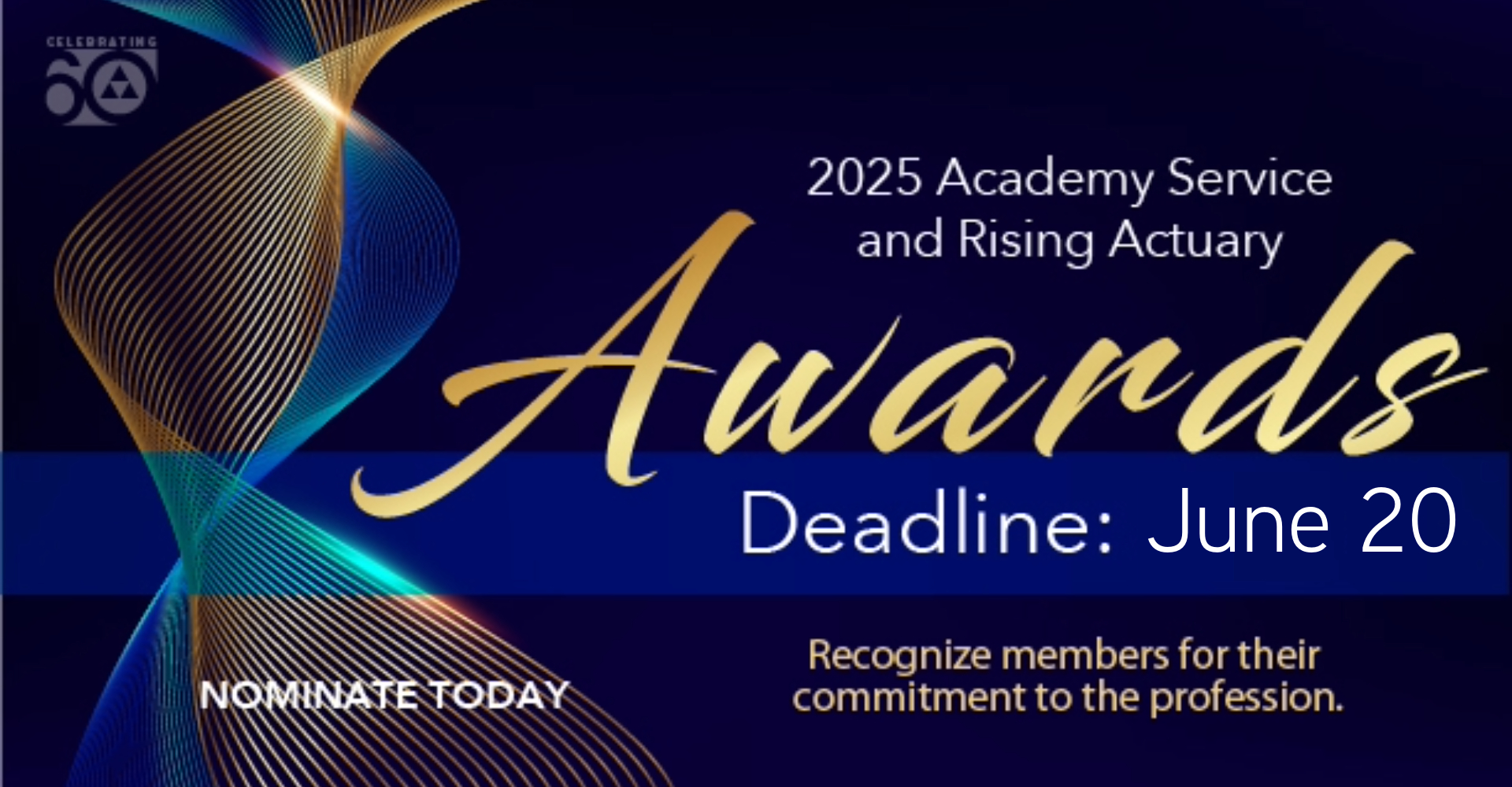 Academy's Annual Service and Recognition Awards Deadline